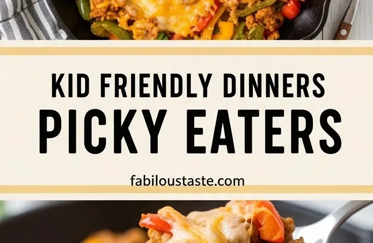 Kid Friendly Dinners Picky Eaters
